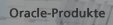Oracle-Produkte